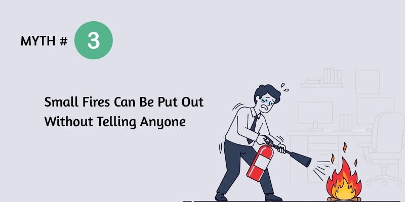 Small Fires Can Be Put Out Without Telling Anyone